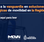 MOVAi, a la vanguardia en soluciones tecnológicas de movilidad en la Región Caribe